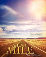 The Next Mile 1604771860 Book Cover