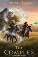 The COMPLEX: A LitRPG Story 1954225342 Book Cover