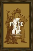 Away from the Light of Day 1901927458 Book Cover