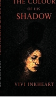 The Colour of His Shadow B0H2QFZ2C4 Book Cover