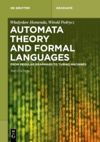 Automata Theory and Formal Languages: From Regular Grammars to Turing Machines (de Gruyter Textbook) 3119141992 Book Cover