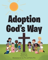 Adoption God's Way B0BLJ6P9LD Book Cover