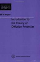 Introduction to the Theory of Diffusion Processes (Translations of Mathematical Monographs) 0821846000 Book Cover