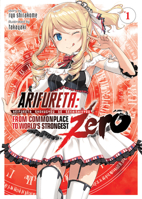 Arifureta Zero, Volume. 1 1645051730 Book Cover