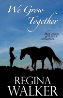We Grow Together B091W2SLKR Book Cover