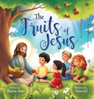 The Fruits of Jesus 0646735799 Book Cover
