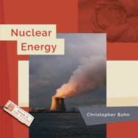Nuclear Energy (Living in the Future) B0FBQVCWJM Book Cover
