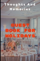 Guest Book For Holidays: Thgoughts and Memories 1710205229 Book Cover