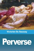 Perverse 3988811181 Book Cover