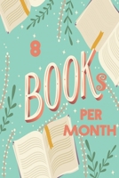 8 Books per Month Daily Journal Tracker & Planer: A Daily Journal to Help you Track Your Reading and Achieve your goals | Lined Journal / 120 Pages / Large 6x9 inches / Barn Red Color / Matte Finish 1675946965 Book Cover