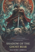 Shadow of the Ghost Bear 1798136961 Book Cover