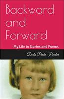 Backward and Forward: My Life in Stories and Poems 1737499509 Book Cover