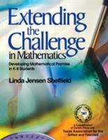 Extending the Challenge in Mathematics: Developing Mathematical Promise in K-8 S 0761938516 Book Cover