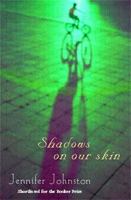 Shadows on Our Skin 0140139796 Book Cover