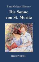 Die Sonne von St. Moritz 197908310X Book Cover