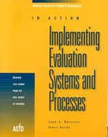 In Action: Implementing Evaluation Systems and Processes (In Action (ASTD Press)) 1562861018 Book Cover