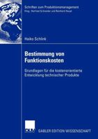 Bestimmung Von Funktionskosten: Grundlagen Fur Die Kostenorientierte Entwicklung Technischer Produkte 3824481863 Book Cover
