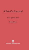 A Poet's Journal: Days of 1945-1951 0674433041 Book Cover