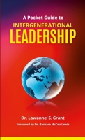 A Pocket Guide to Intergenerational Leadership 167804248X Book Cover