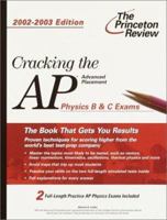 Cracking the AP Physics B & C Exams, 2002-2003 0375762272 Book Cover