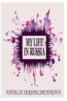 My Life in Russia 1497329140 Book Cover