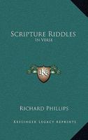 Scripture Riddles: In Verse 1163588164 Book Cover