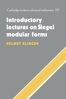 Introductory Lectures on Siegel Modular Forms 0521062098 Book Cover