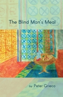 The Blind Man's Meal B0BT737MBH Book Cover