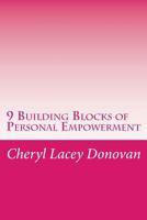 9 Building Blocks of Personal Empowerment 1495346250 Book Cover