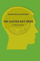 The Eleven-Day Week: A Purification Era 1480982954 Book Cover