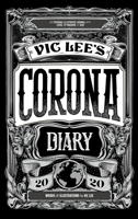 Vic Lee's Corona Diary 2020 0711263744 Book Cover