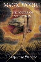 Magical Words: The Power of Intention 1794736344 Book Cover