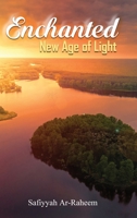 Enchanted: New Age of Light B0BYFXNJCS Book Cover