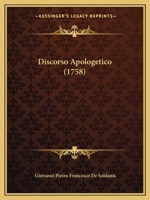 Discorso Apologetico (1758) 1165332949 Book Cover