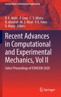 Recent Advances in Computational and Experimental Mechanics, Vol II: Select Proceedings of ICRACEM 2020 9811664897 Book Cover