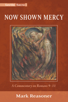 Now Shown Mercy (Lectio Sacra) 1725295490 Book Cover