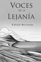 Voces de la lejanía (Spanish Edition) B0D97SZT5N Book Cover