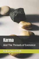 Karma: And The Threads of Existence B0F4J6NF17 Book Cover