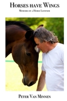 Horses Have Wings 0955992508 Book Cover