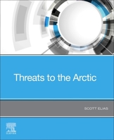 Threats to the Arctic 0128215550 Book Cover