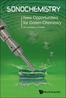 Sonochemistry: New Opportunities for Green Chemistry 1786341506 Book Cover