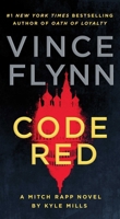 Code Red: A Mitch Rapp Novel by Kyle Mills (22) 1982165006 Book Cover