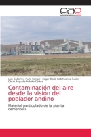 Contaminación del aire desde la visión del poblador andino 6203033790 Book Cover