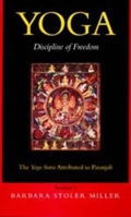 Yoga: Discipline of Freedom: The Yoga Sutra Attributed to Patanjali 0553374281 Book Cover