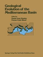 Geological Evolution of the Mediterranean Basin: Raimondo Selli Commemorative Volume 0387961399 Book Cover