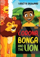 Corona, Bonga and the Lion 1990935249 Book Cover