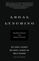 Legal Lynching: Racism, Injustice and the Death Penalty 0385722117 Book Cover