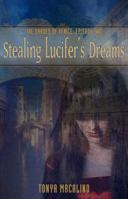 Stealing Lucifer's Dreams (The Shades of Venice, #2) 0983630399 Book Cover