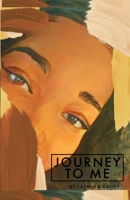 Journey To Me B0DSBQQSTH Book Cover