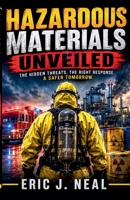 Hazardous Materials Unveiled B0DYRDB3BQ Book Cover